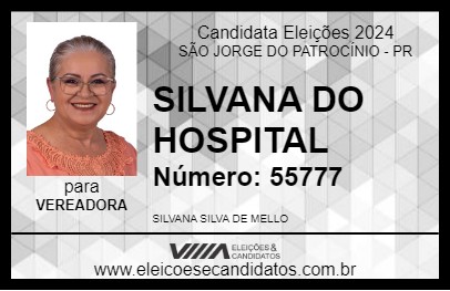 Candidato SILVANA DO HOSPITAL 2024 - SÃO JORGE DO PATROCÍNIO - Eleições