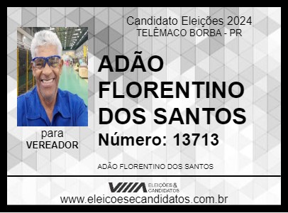 Candidato ADÃO FLORENTINO 2024 - TELÊMACO BORBA - Eleições