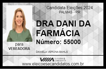 Candidato DRA DANI DA FARMÁCIA 2024 - PALMAS - Eleições