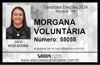 Candidato MORGANA VOLUNTÁRIA 2024 - PALMAS - Eleições