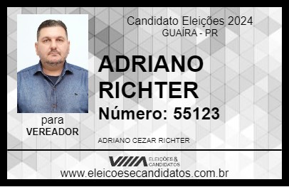 Candidato ADRIANO RICHTER 2024 - GUAÍRA - Eleições