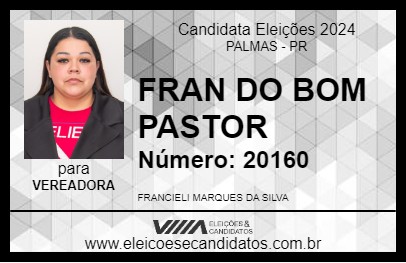 Candidato FRAN DO BOM PASTOR 2024 - PALMAS - Eleições