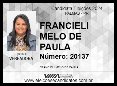 Candidato FRANCIELI MELO DE PAULA 2024 - PALMAS - Eleições