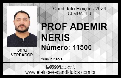 Candidato PROF ADEMIR NERIS 2024 - GUAÍRA - Eleições