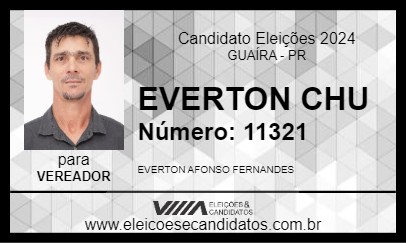 Candidato EVERTON CHU 2024 - GUAÍRA - Eleições