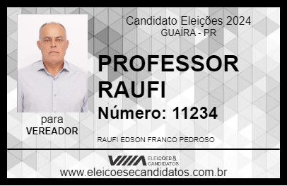 Candidato PROFESSOR RAUFI 2024 - GUAÍRA - Eleições