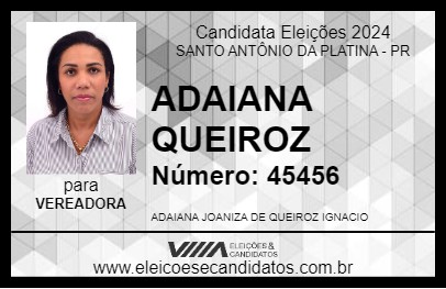 Candidato ADAIANA QUEIROZ 2024 - SANTO ANTÔNIO DA PLATINA - Eleições