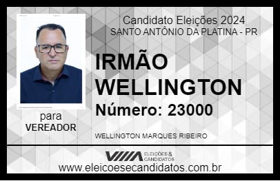 Candidato IRMÃO WELLINGTON 2024 - SANTO ANTÔNIO DA PLATINA - Eleições