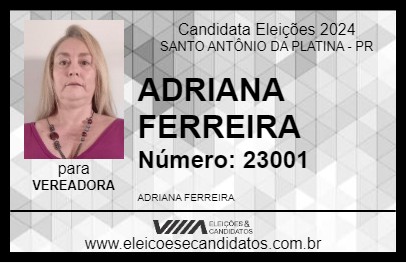 Candidato ADRIANA FERREIRA 2024 - SANTO ANTÔNIO DA PLATINA - Eleições