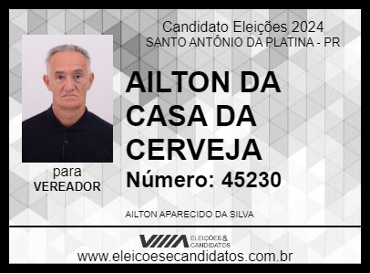 Candidato AILTON DA CASA DA CERVEJA 2024 - SANTO ANTÔNIO DA PLATINA - Eleições