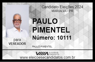 Candidato PAULO PIMENTEL 2024 - MARIALVA - Eleições