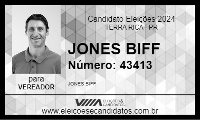 Candidato JONES BIFF 2024 - TERRA RICA - Eleições