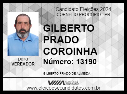 Candidato GILBERTO PRADO COROINHA 2024 - CORNÉLIO PROCÓPIO - Eleições