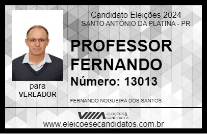 Candidato PROFESSOR FERNANDO 2024 - SANTO ANTÔNIO DA PLATINA - Eleições