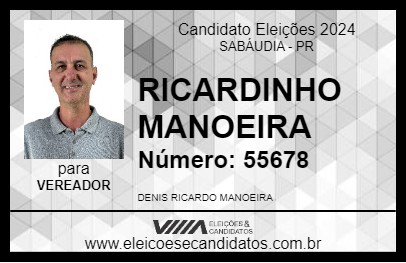 Candidato RICARDINHO MANOEIRA 2024 - SABÁUDIA - Eleições