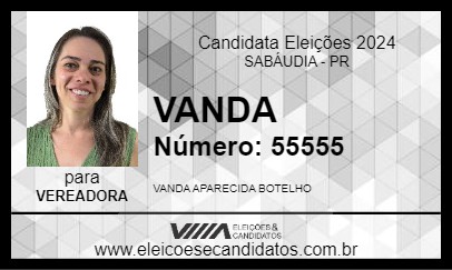 Candidato VANDA 2024 - SABÁUDIA - Eleições