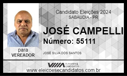 Candidato JOSÉ CAMPELLI 2024 - SABÁUDIA - Eleições