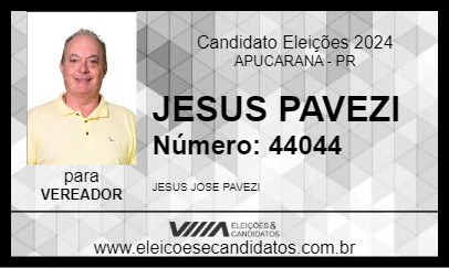 Candidato JESUS PAVEZI 2024 - APUCARANA - Eleições