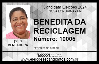 Candidato BENEDITA DA RECICLAGEM 2024 - NOVA LONDRINA - Eleições