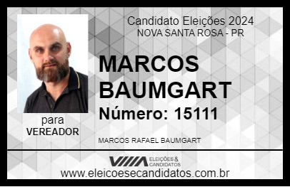 Candidato MARCOS BAUMGART 2024 - NOVA SANTA ROSA - Eleições