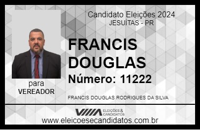 Candidato FRANCIS DOUGLAS 2024 - JESUÍTAS - Eleições