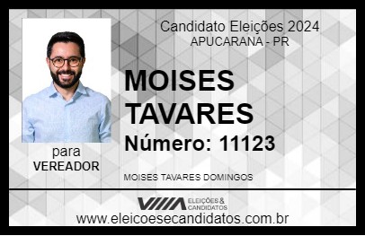 Candidato MOISES TAVARES 2024 - APUCARANA - Eleições