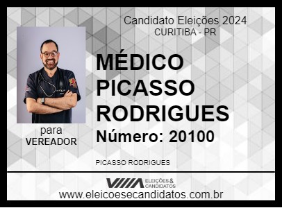 Candidato MÉDICO PICASSO RODRIGUES 2024 - CURITIBA - Eleições