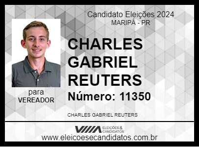 Candidato CHARLES GABRIEL REUTERS 2024 - MARIPÁ - Eleições