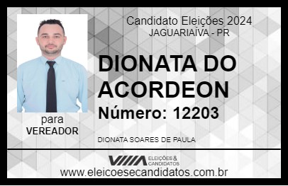 Candidato DIONATA DO ACORDEON 2024 - JAGUARIAÍVA - Eleições