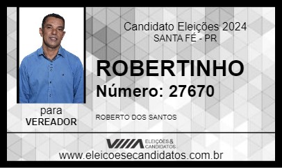 Candidato ROBERTINHO 2024 - SANTA FÉ - Eleições