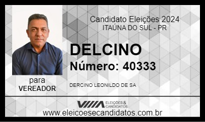 Candidato DELCINO 2024 - ITAÚNA DO SUL - Eleições