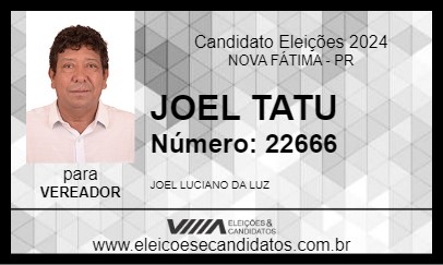 Candidato JOEL TATU 2024 - NOVA FÁTIMA - Eleições