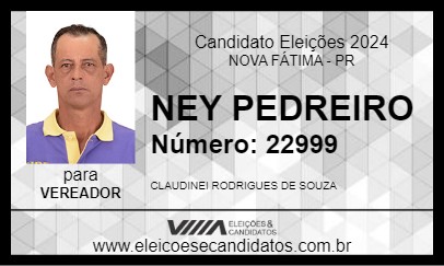 Candidato NEY PEDREIRO 2024 - NOVA FÁTIMA - Eleições