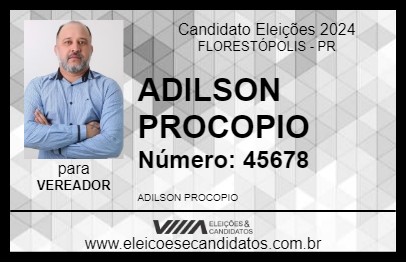 Candidato DIL PROCÓPIO 2024 - FLORESTÓPOLIS - Eleições