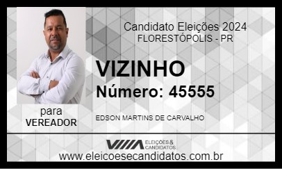 Candidato EDSON VIZINHO 2024 - FLORESTÓPOLIS - Eleições