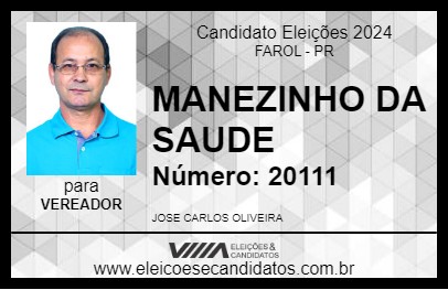 Candidato MANEZINHO DA SAUDE 2024 - FAROL - Eleições