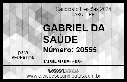 Candidato GABRIEL DA SAÚDE 2024 - FAROL - Eleições