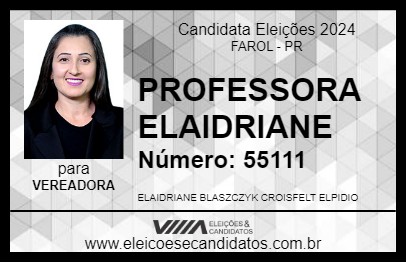 Candidato PROFESSORA ELAIDRIANE 2024 - FAROL - Eleições