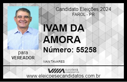 Candidato IVAN DA AMORA 2024 - FAROL - Eleições