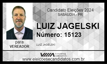 Candidato LUIZ JAGELSKI 2024 - SABÁUDIA - Eleições