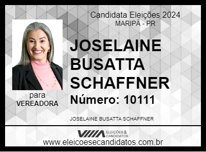 Candidato JOSELAINE BUSATTA SCHAFFNER 2024 - MARIPÁ - Eleições