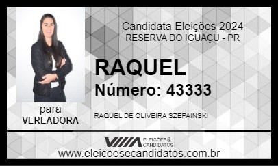 Candidato RAQUEL 2024 - RESERVA DO IGUAÇU - Eleições