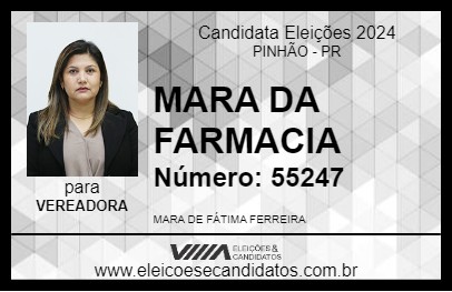 Candidato MARA DA FARMACIA 2024 - PINHÃO - Eleições