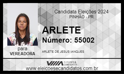 Candidato ARLETE 2024 - PINHÃO - Eleições