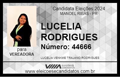 Candidato LUCELIA RODRIGUES 2024 - MANOEL RIBAS - Eleições