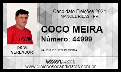 Candidato COCO MEIRA 2024 - MANOEL RIBAS - Eleições