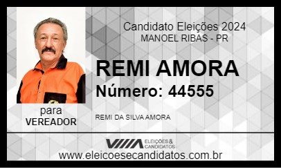 Candidato REMI AMORA 2024 - MANOEL RIBAS - Eleições