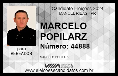 Candidato MARCELO POPILARZ 2024 - MANOEL RIBAS - Eleições