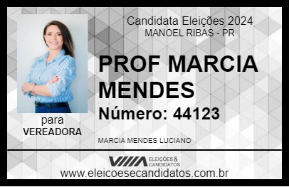 Candidato PROF MARCIA MENDES 2024 - MANOEL RIBAS - Eleições