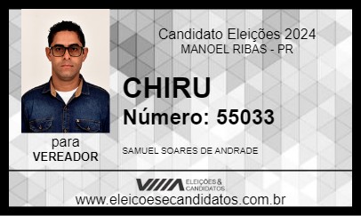 Candidato CHIRU 2024 - MANOEL RIBAS - Eleições